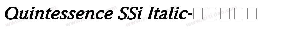 Quintessence SSi Italic字体转换